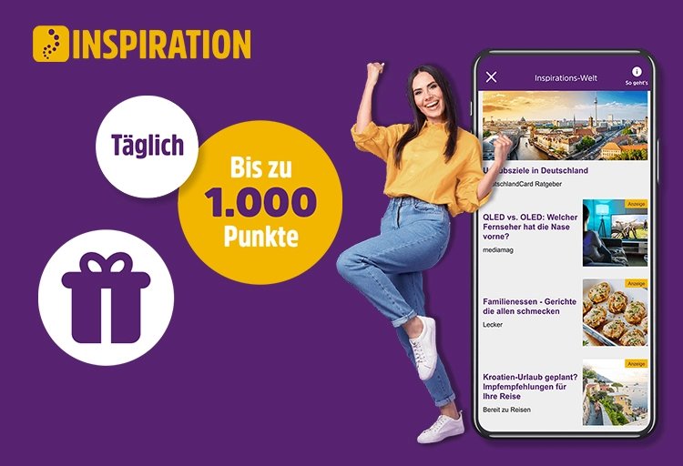Täglich Inspiration: Sammle bis zu 1.000 Punkte mit unserer App!