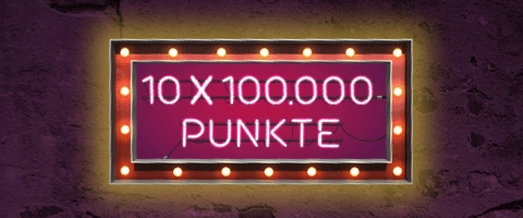 Leuchtendes Gewinnspiel-Schild: 10x100.000 Punkte, jetzt mitmachen und gewinnen!