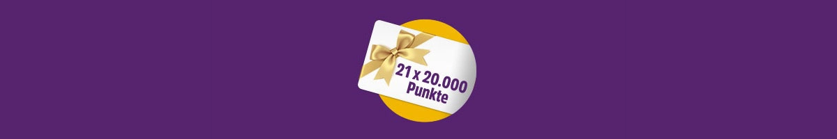 Exklusive Gewinnchance: 21x 20.000 Punkte mit goldenem Geschenkband.