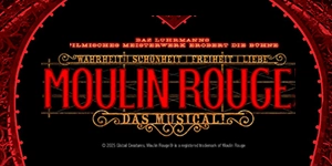 Moulin Rouge Musical: Erleben Sie das Meisterwerk voller Leidenschaft und Dramatik!
